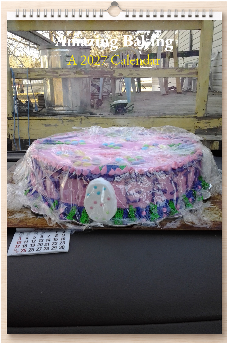 Amazing Baking: A 2027 Calendar