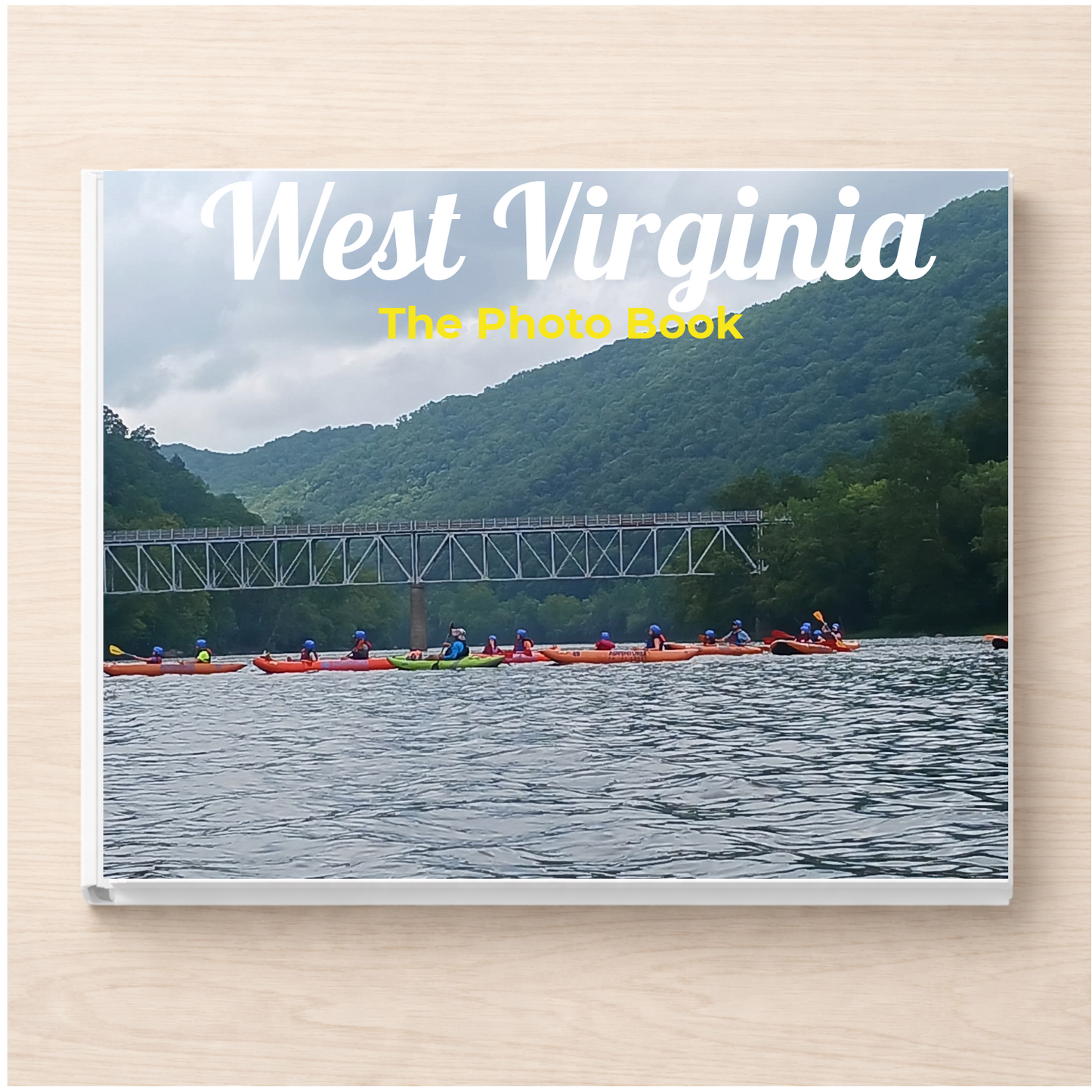 West Virginia: The Photo Book