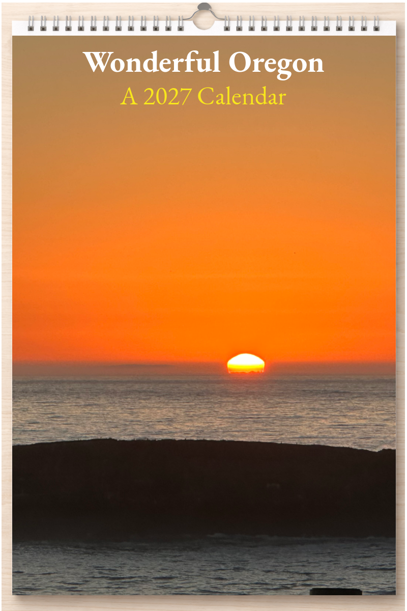 Wonderful Oregon: A 2027 Calendar