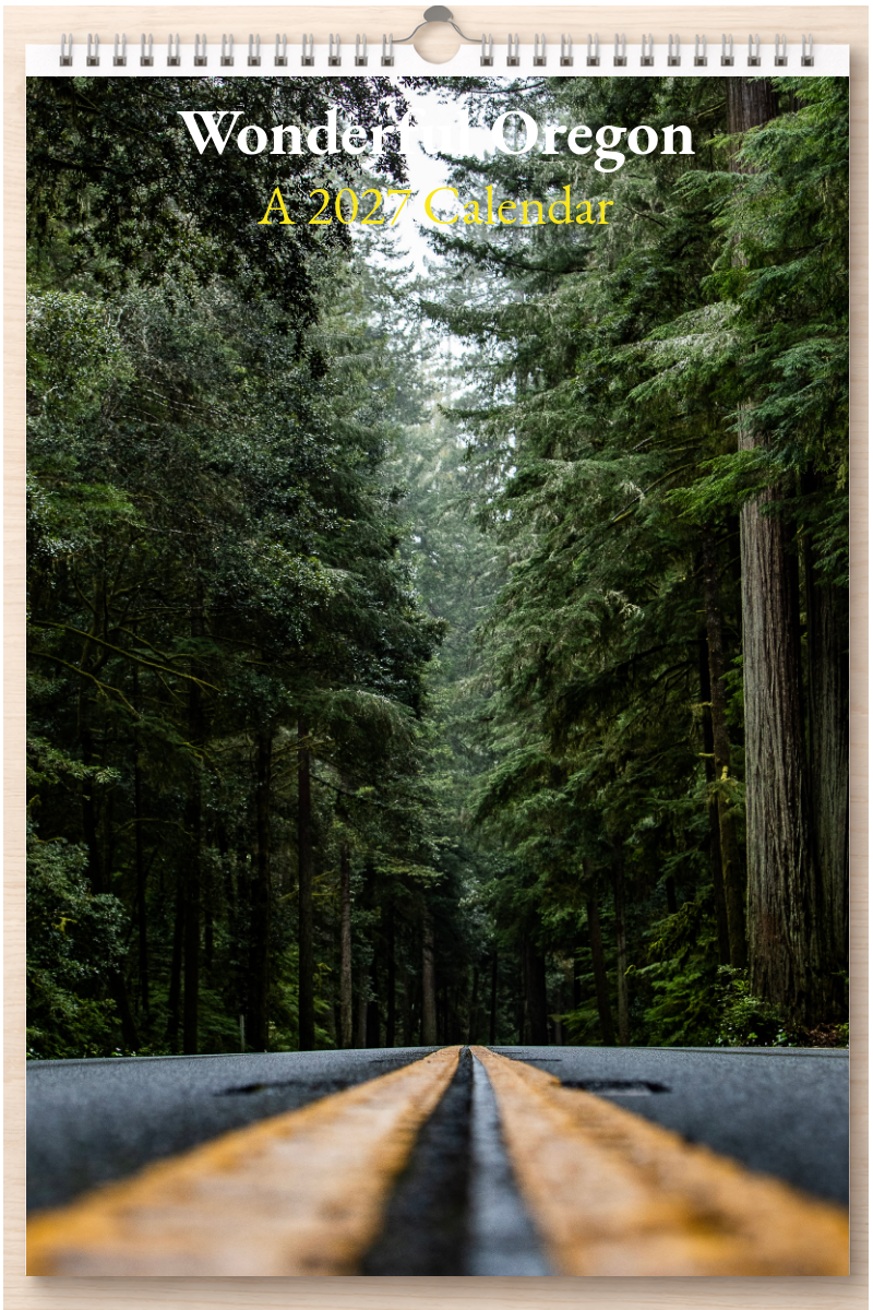 Wonderful Oregon: A 2027 Calendar
