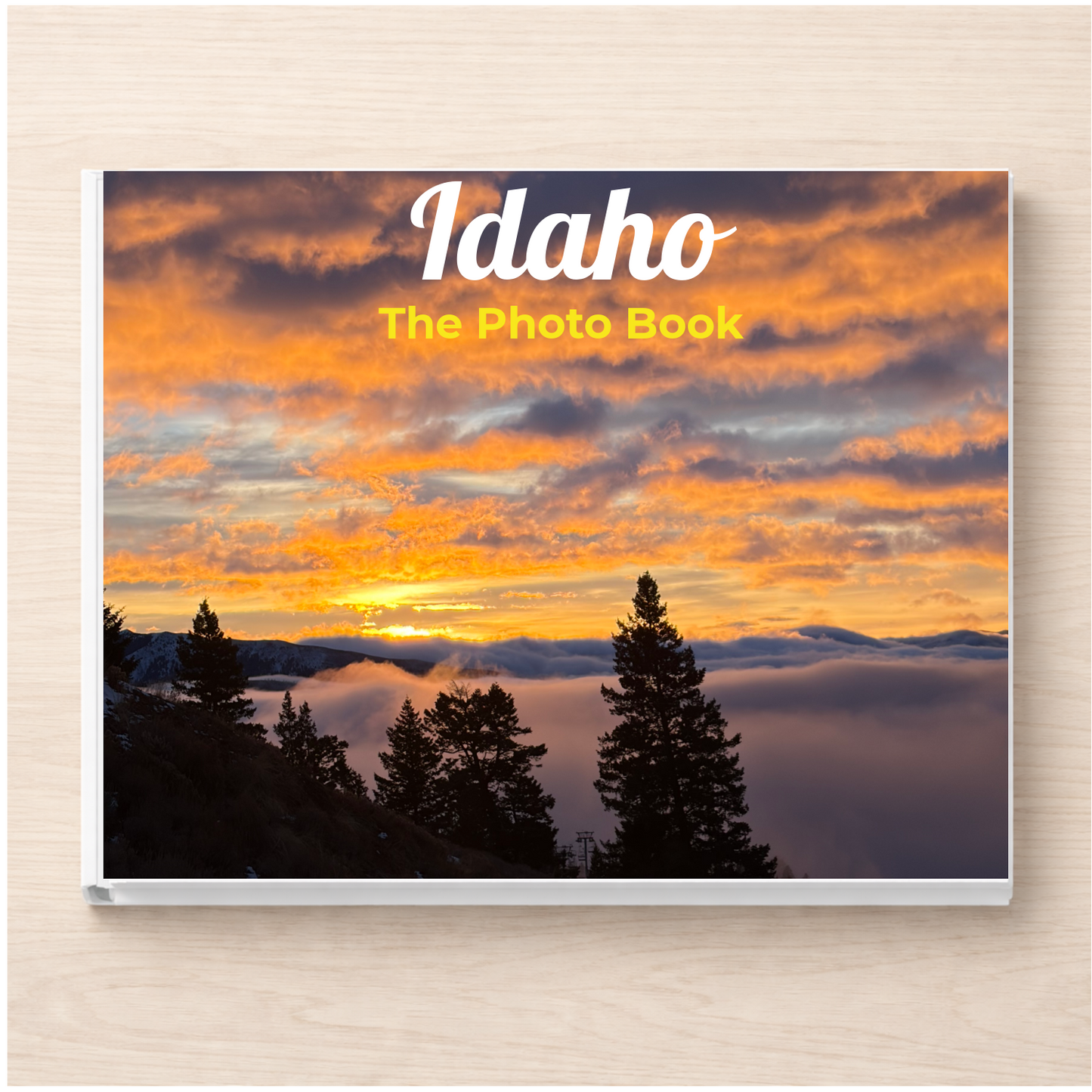 Idaho: The Photo Book