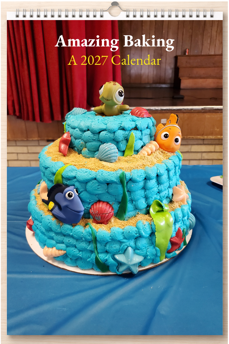 Amazing Baking: A 2027 Calendar