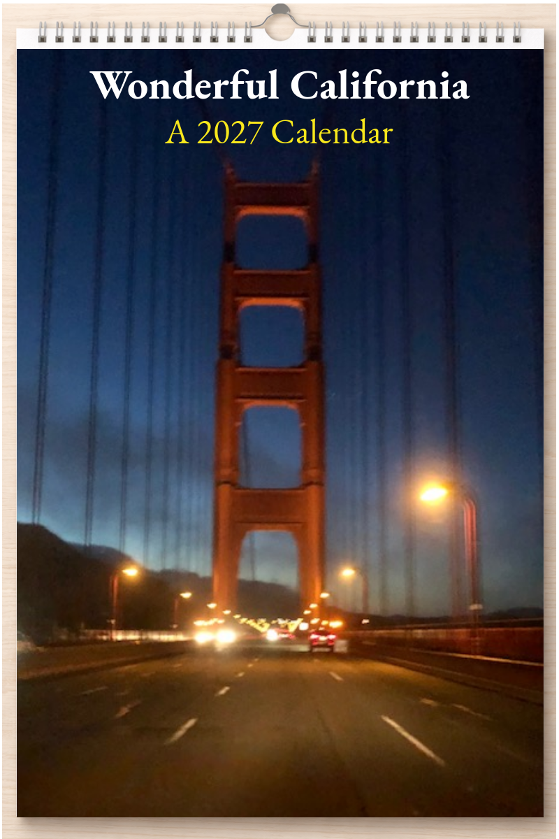 Wonderful California: A 2027 Calendar