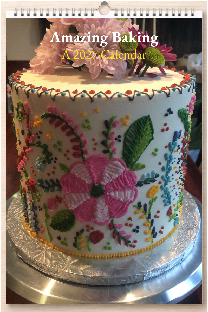 Amazing Baking: A 2027 Calendar