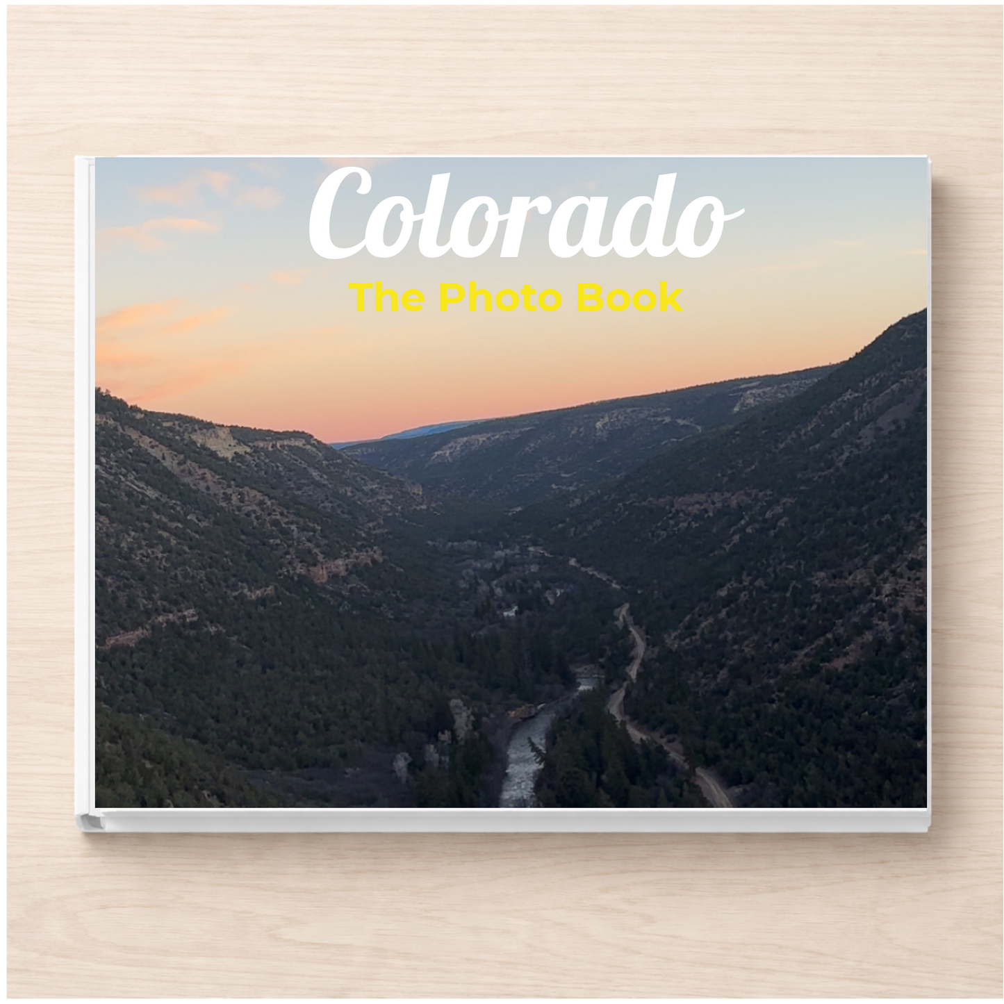 Colorado: The Photo Book