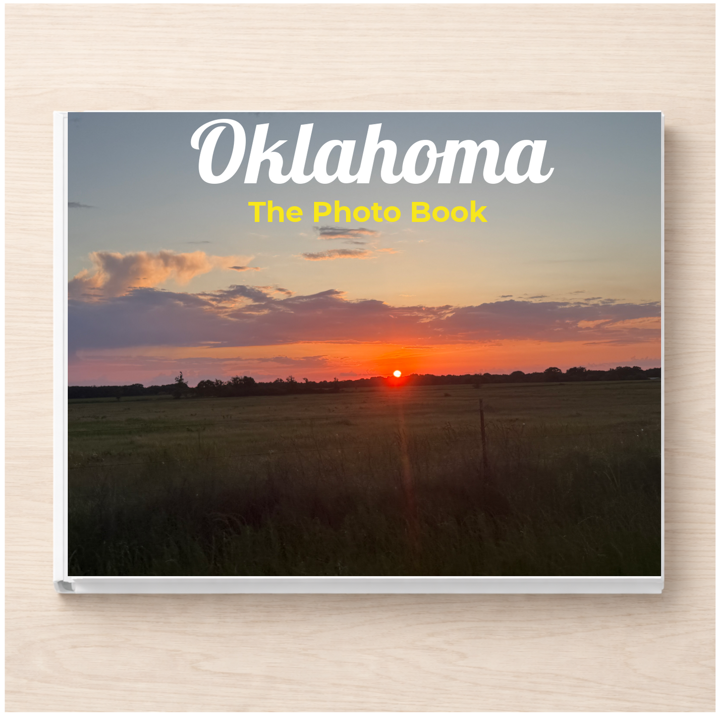 Oklahoma: The Photo Book