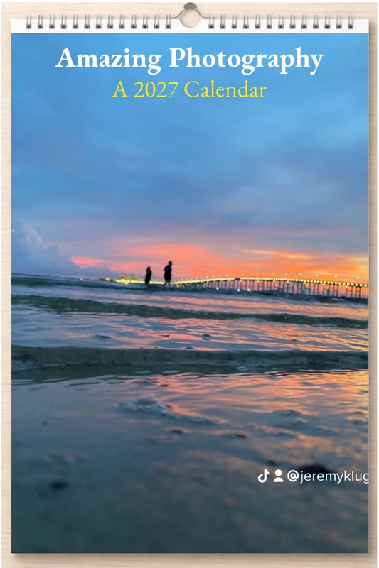 Amazing Photography: A 2027 Calendar