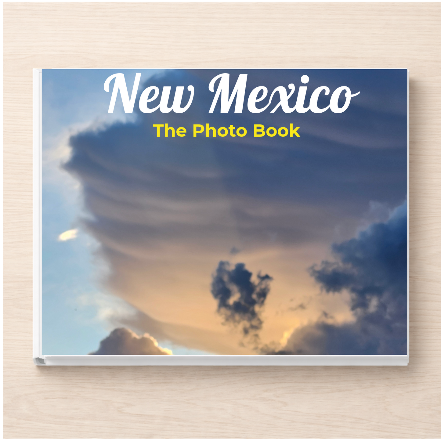 New Mexico: The Photo Book