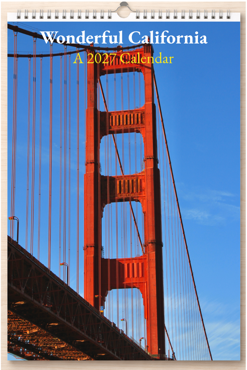 Wonderful California: A 2027 Calendar