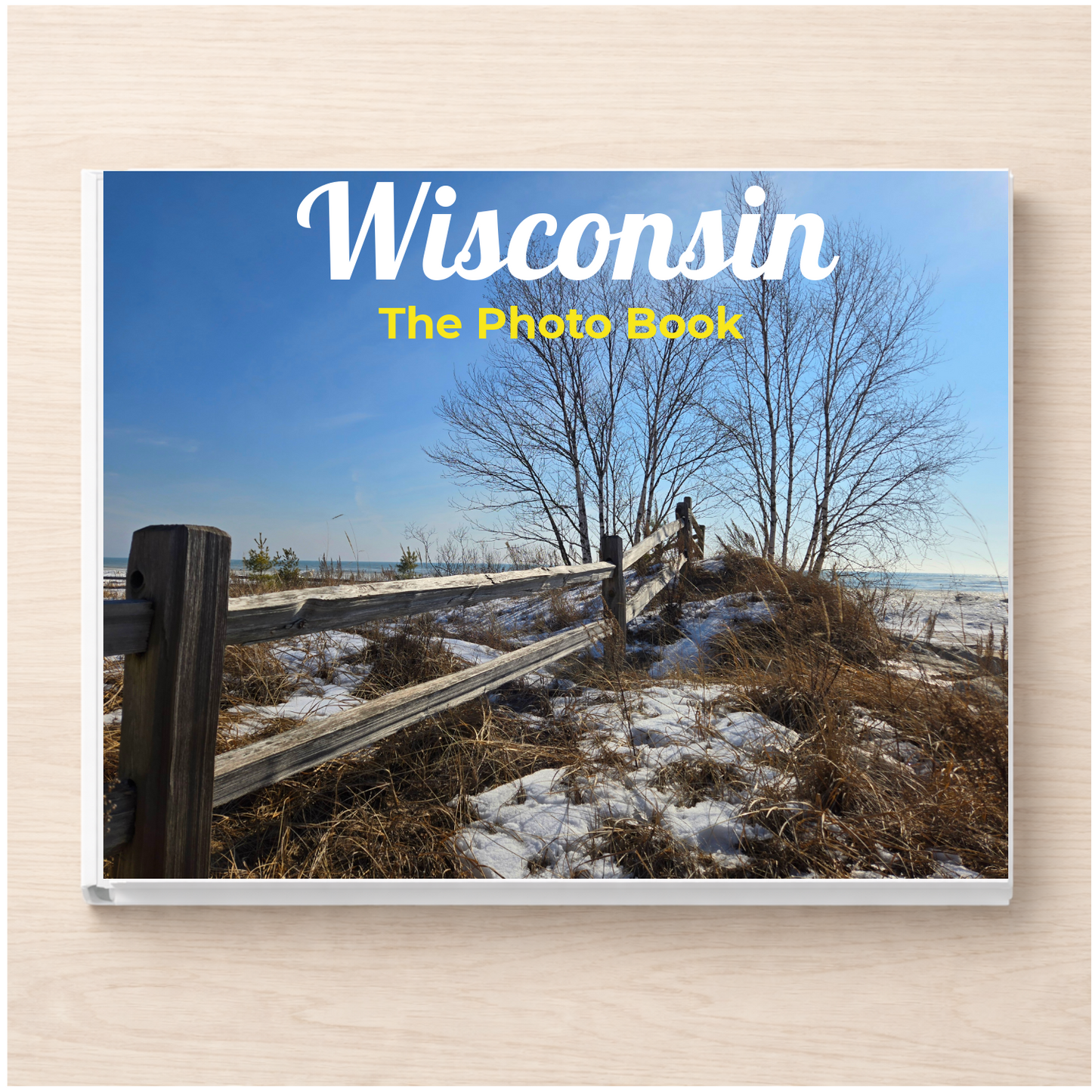 Wisconsin: The Photo Book