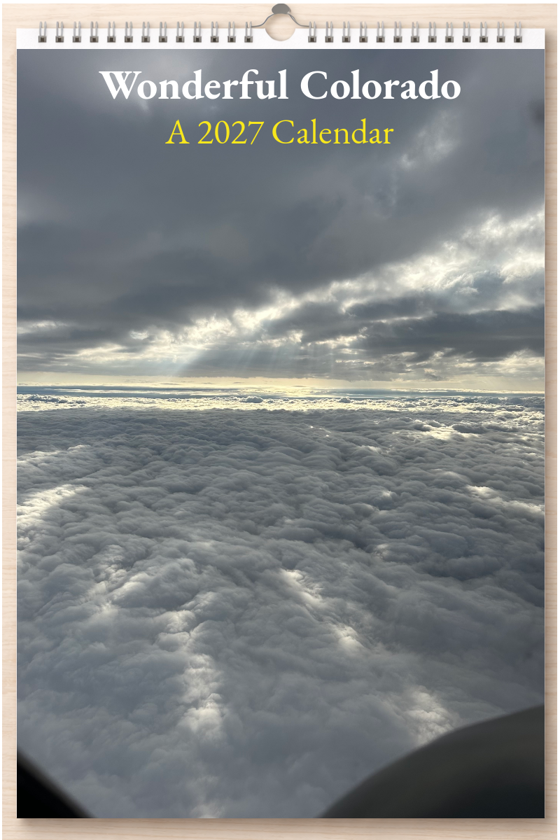 Wonderful Colorado: A 2027 Calendar