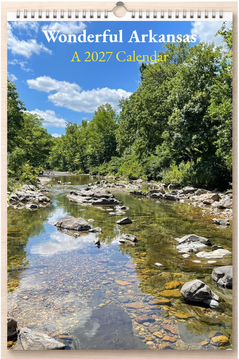Wonderful Arkansas: A 2027 Calendar
