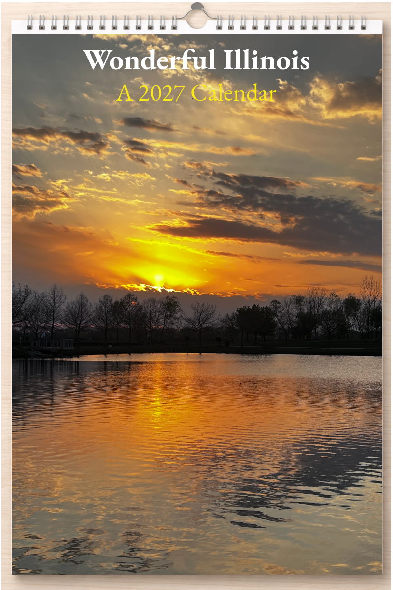 Wonderful Illinois: A 2027 Calendar