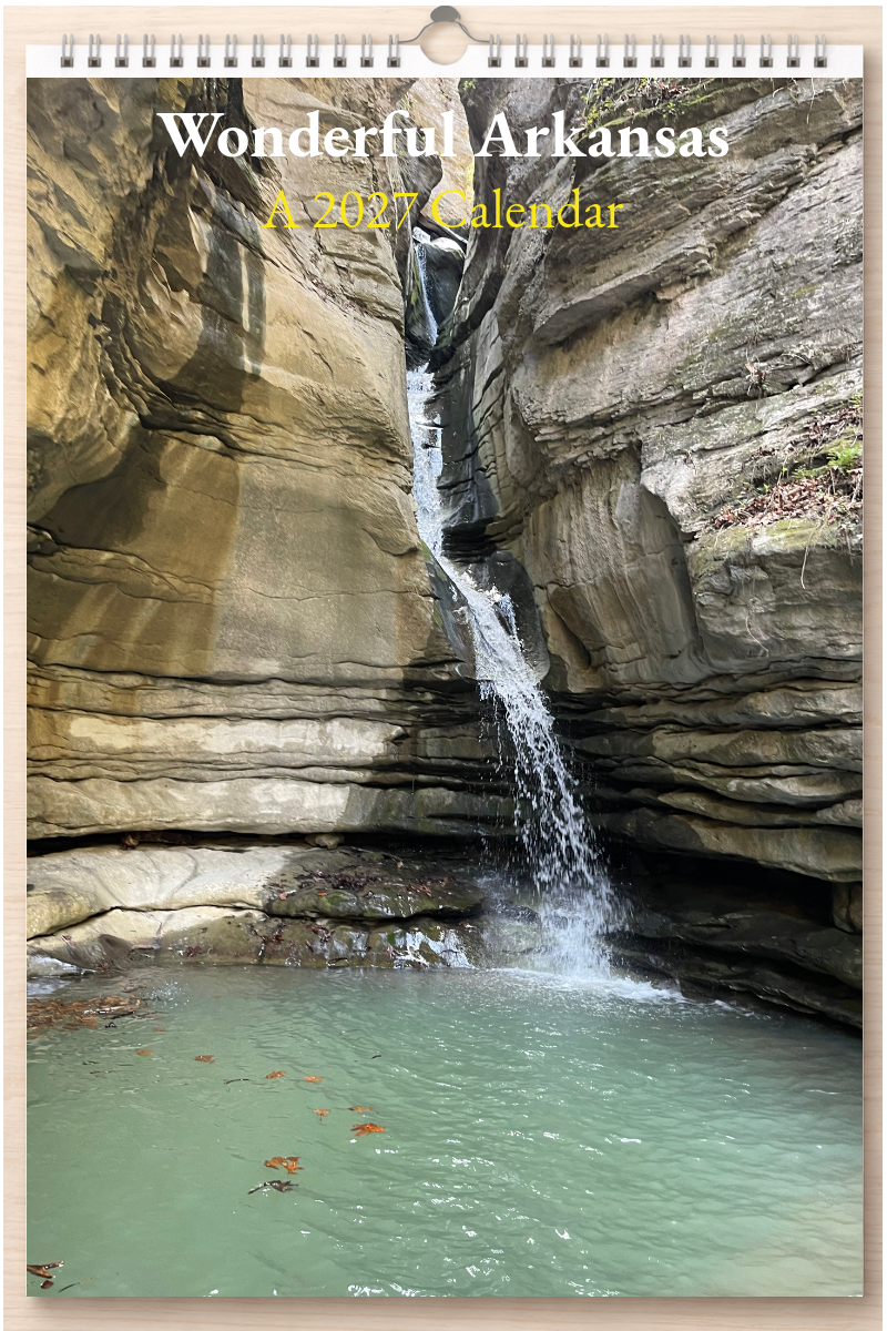 Wonderful Arkansas: A 2027 Calendar