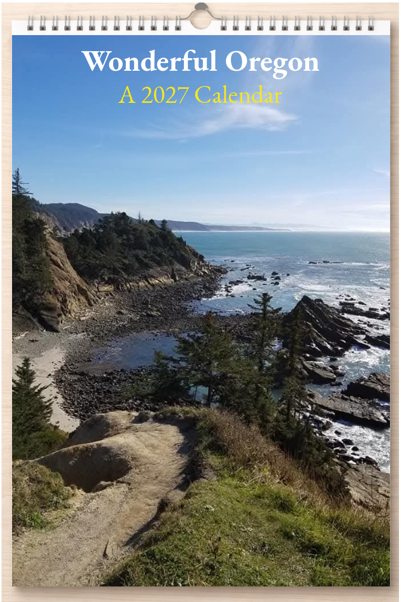 Wonderful Oregon: A 2027 Calendar