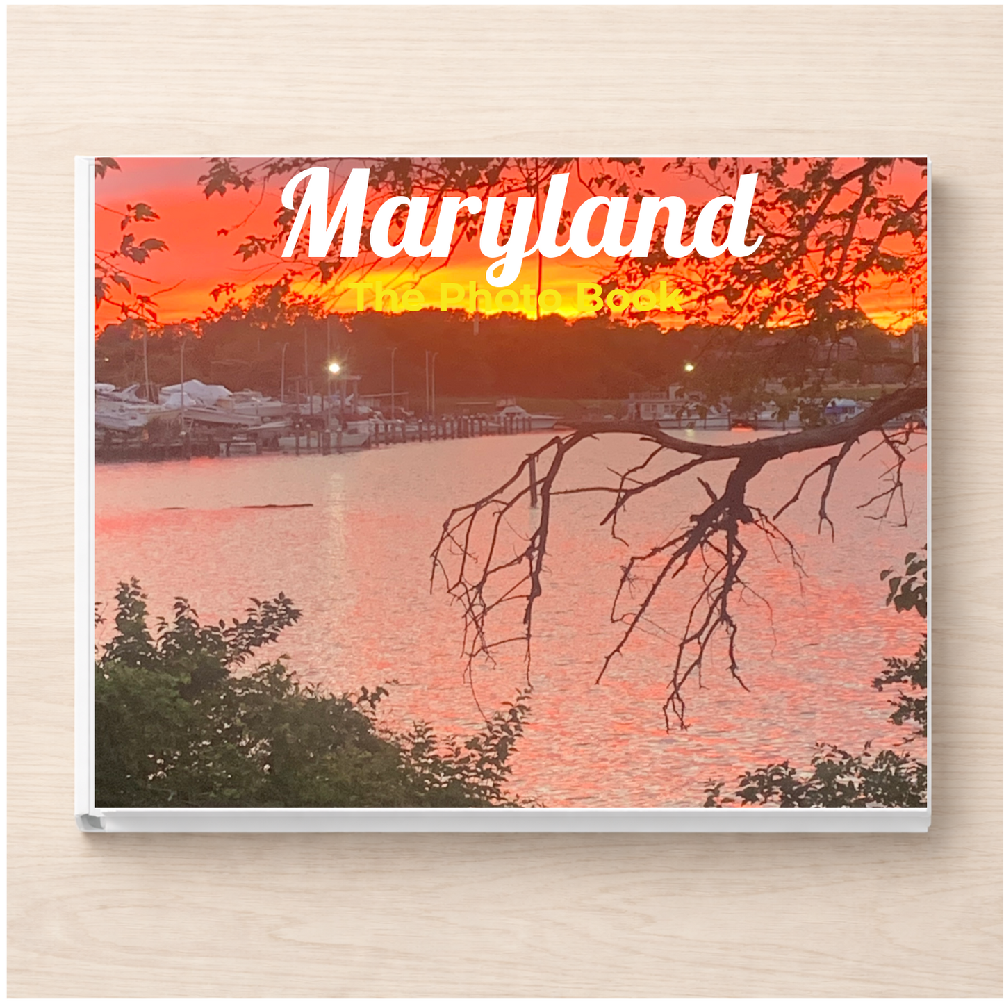 Maryland: The Photo Book