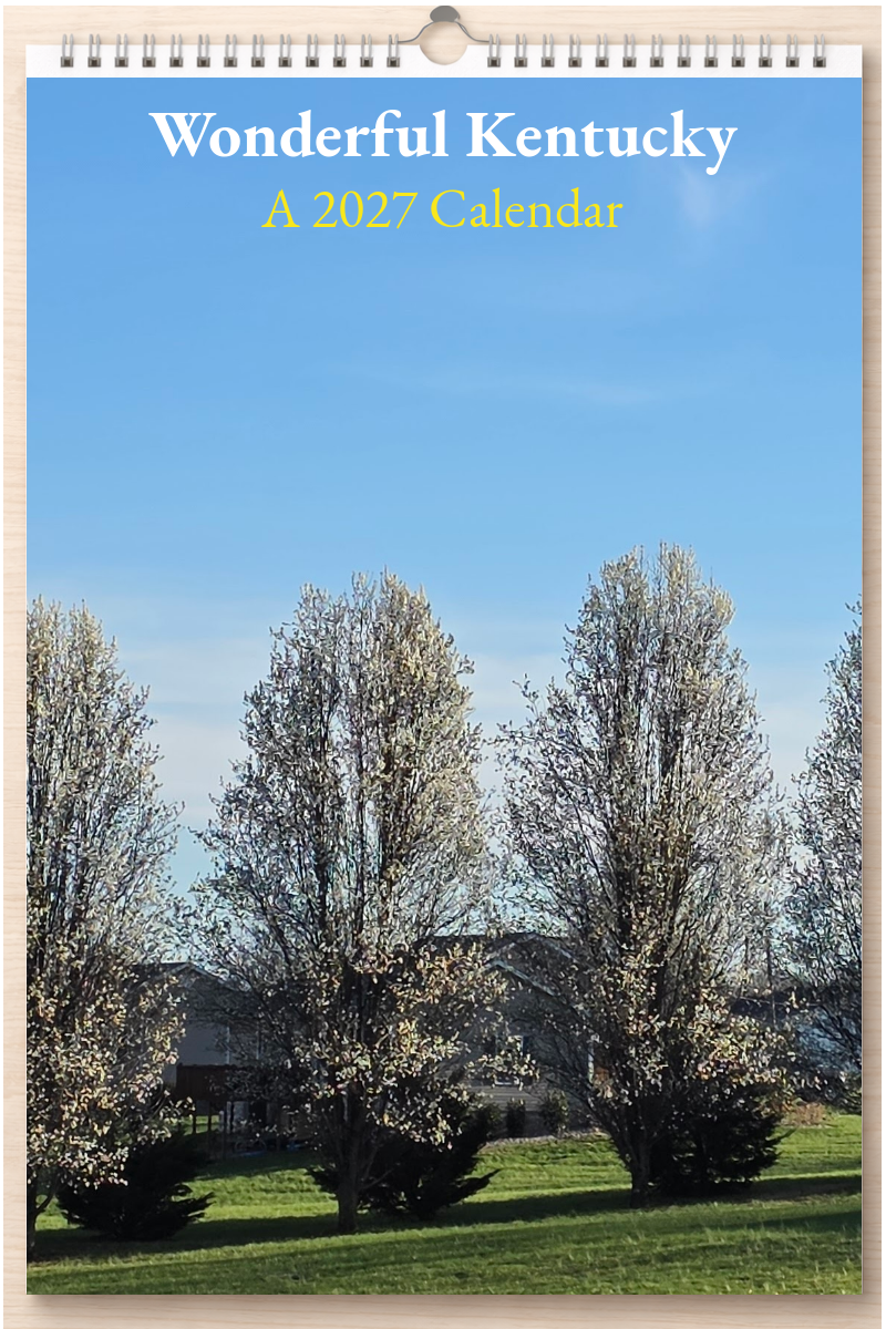 Wonderful Kentucky: A 2027 Calendar