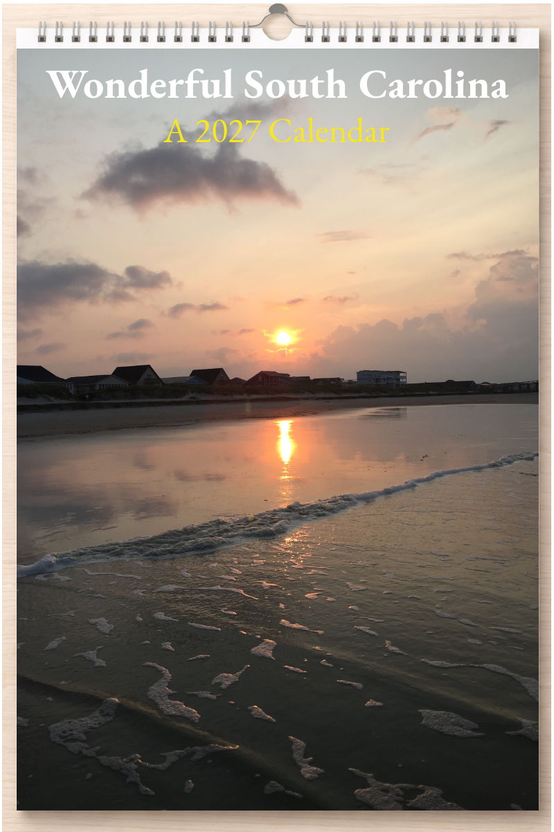Wonderful South Carolina: A 2027 Calendar