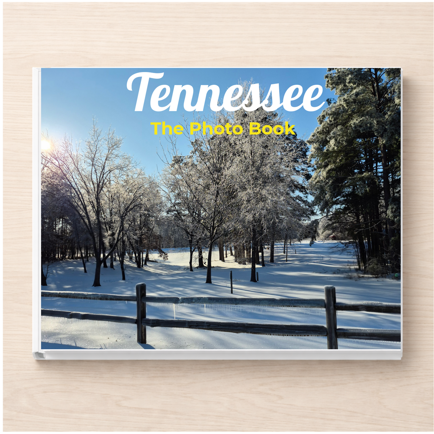 Tennessee: The Photo Book