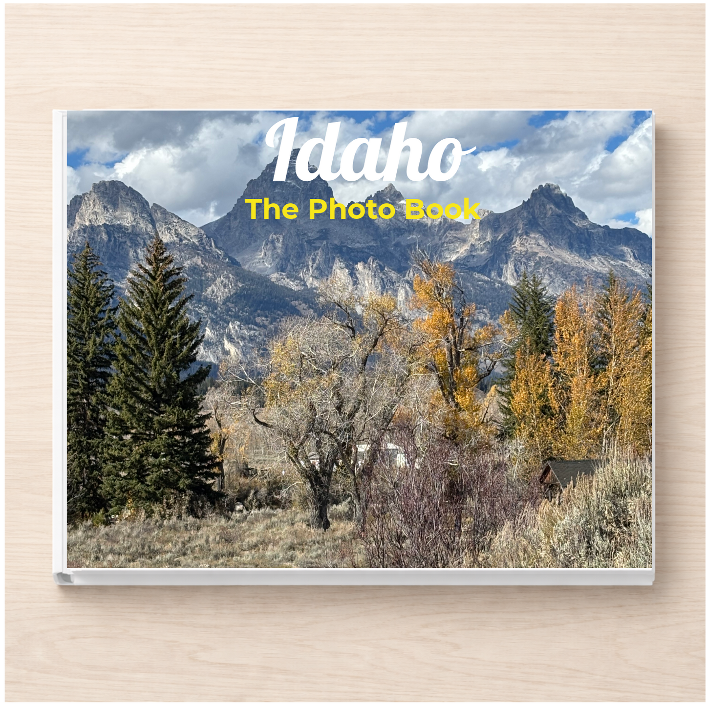 Idaho: The Photo Book