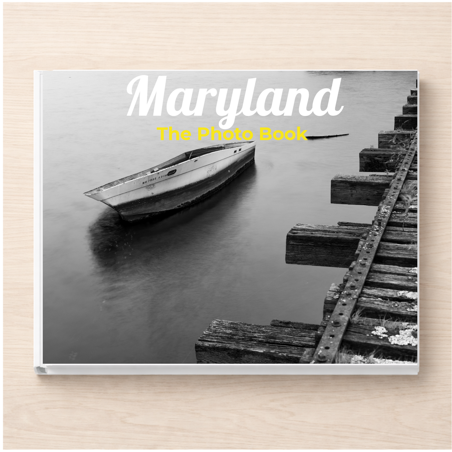 Maryland: The Photo Book