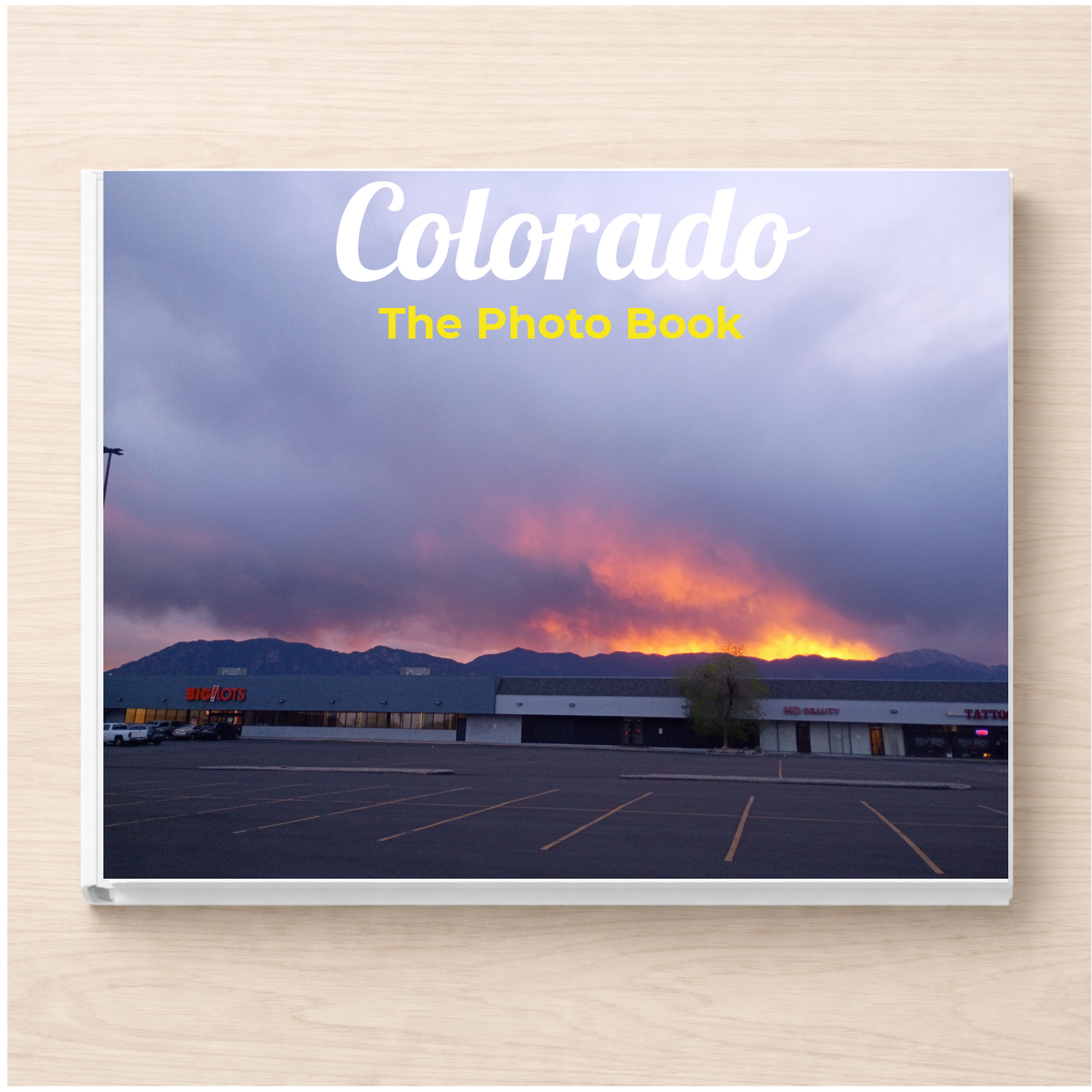 Colorado: The Photo Book