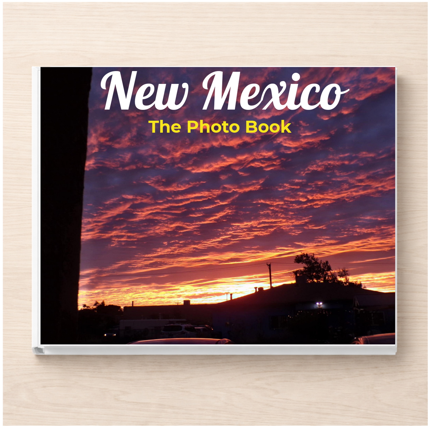 New Mexico: The Photo Book