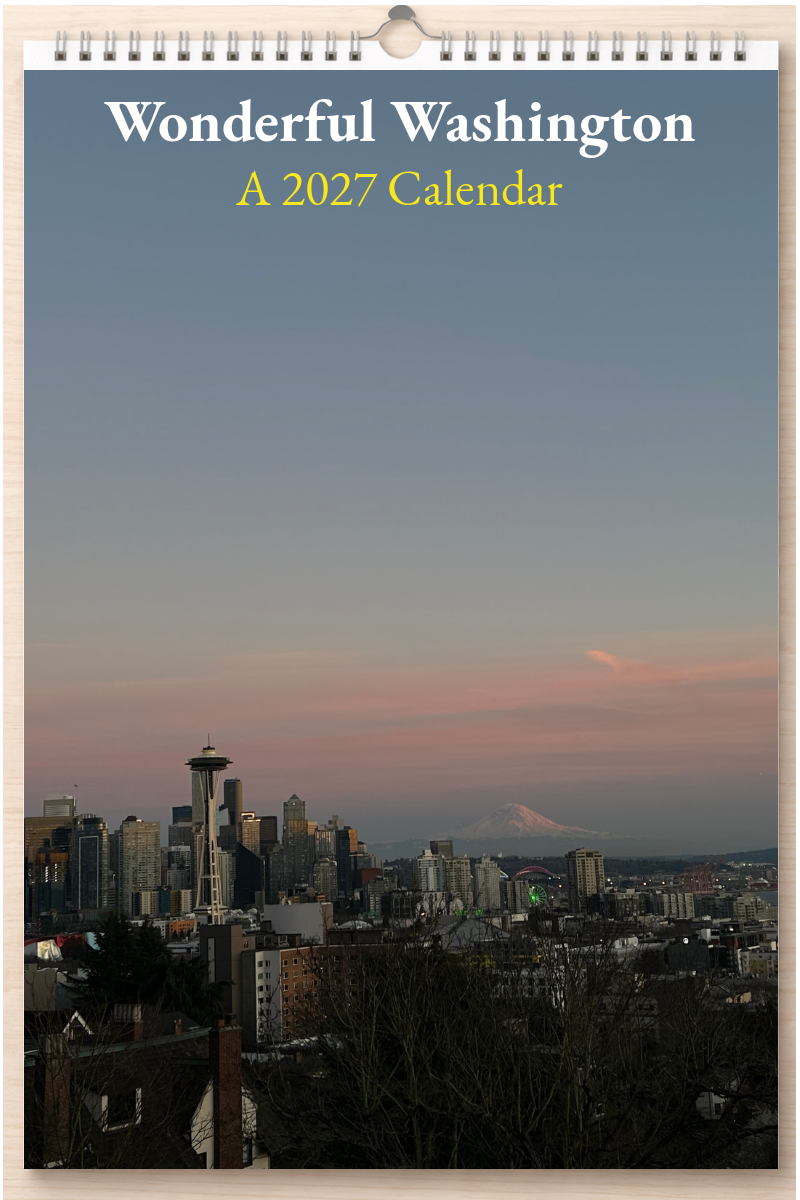 Wonderful Washington: A 2027 Calendar