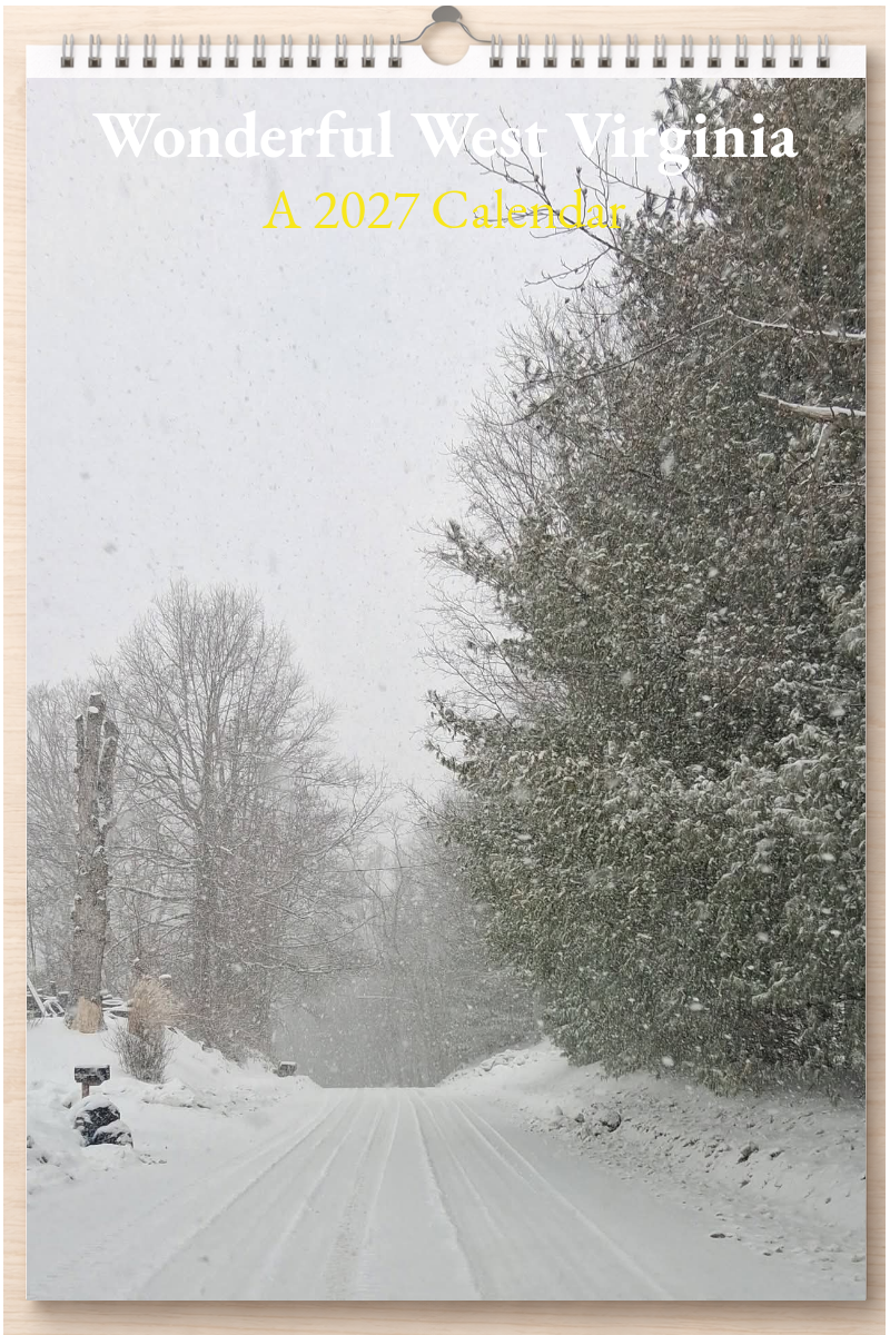 Wonderful West Virginia: A 2027 Calendar