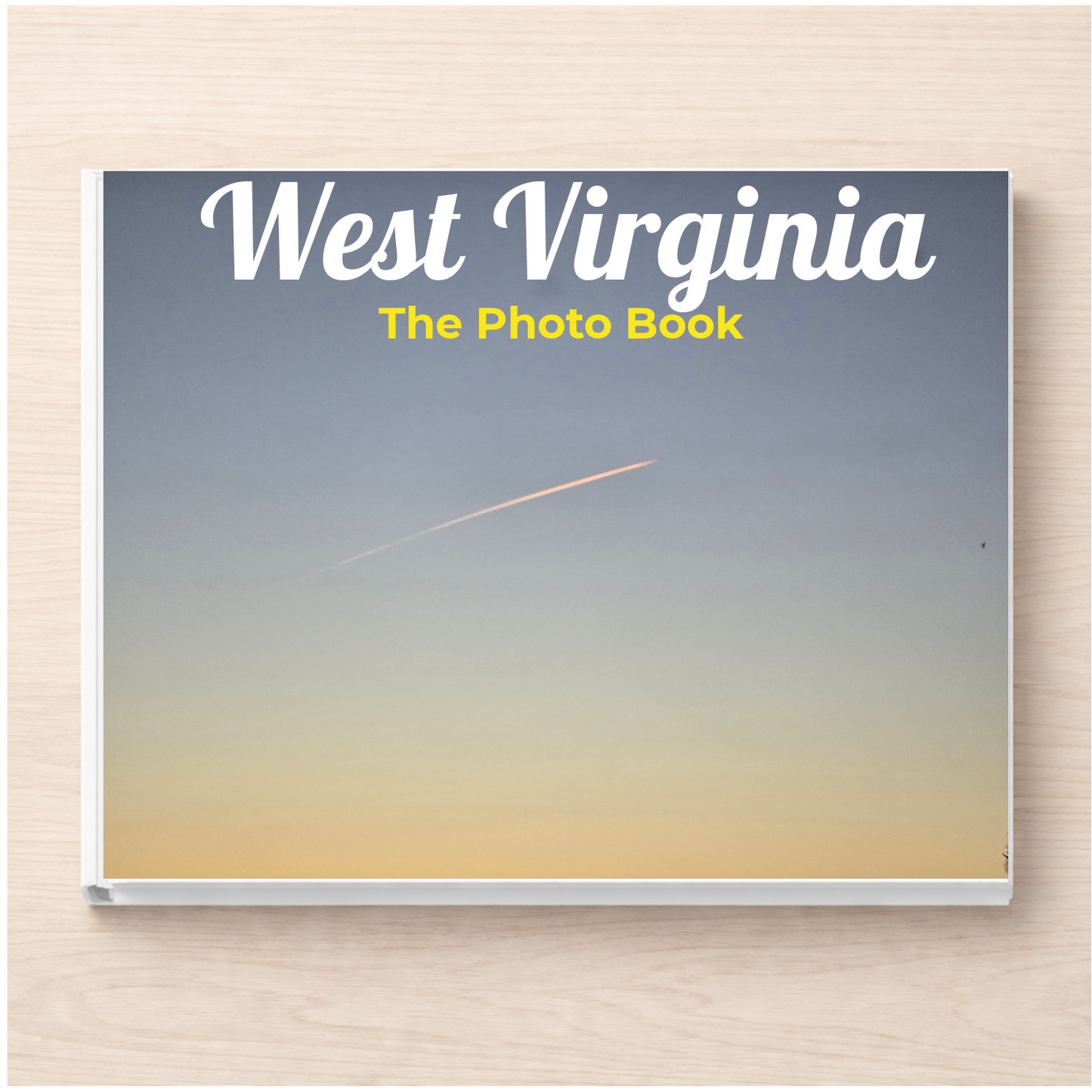 West Virginia: The Photo Book