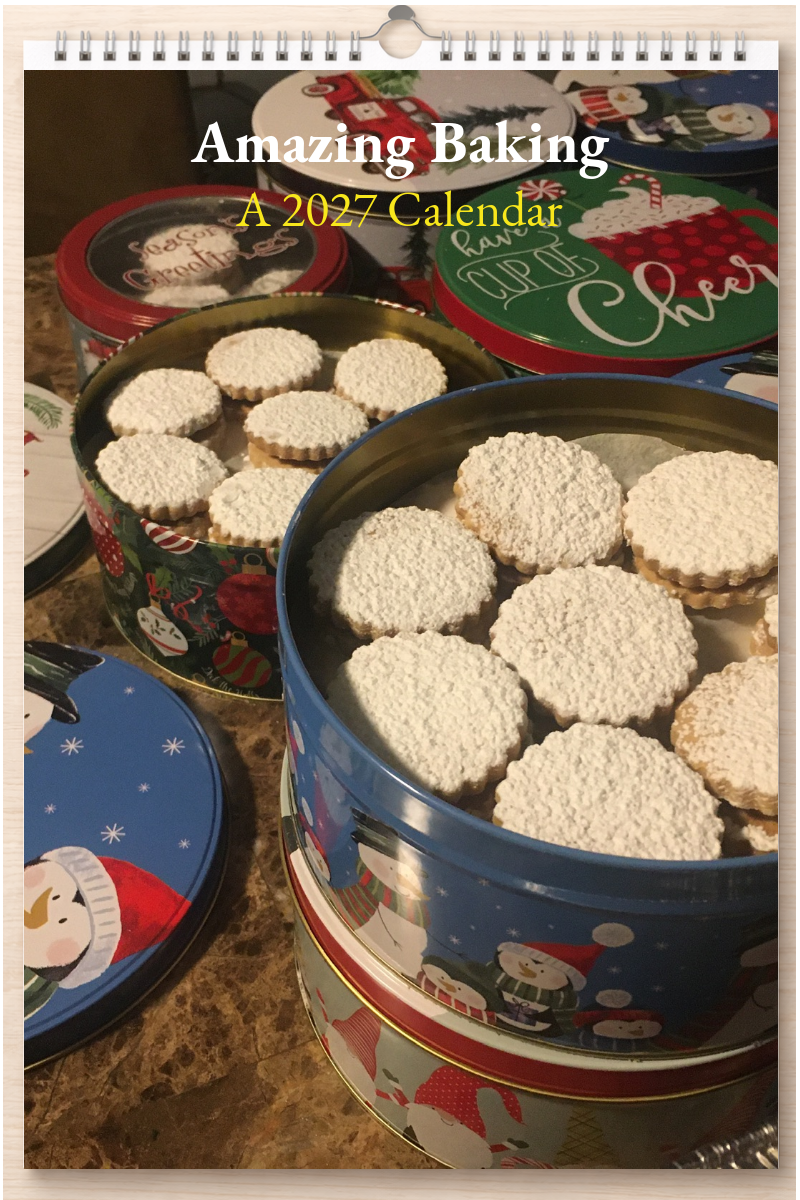 Amazing Baking: A 2027 Calendar