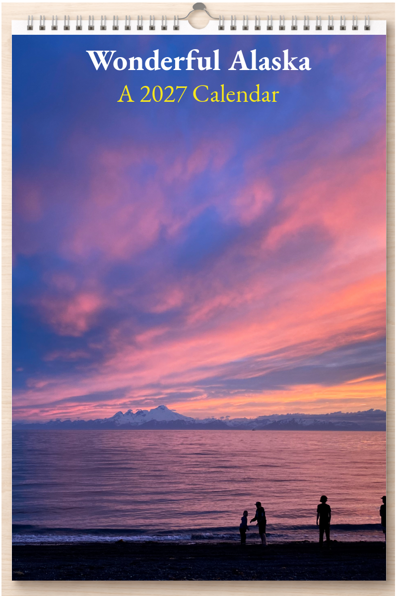 Wonderful Alaska: A 2027 Calendar