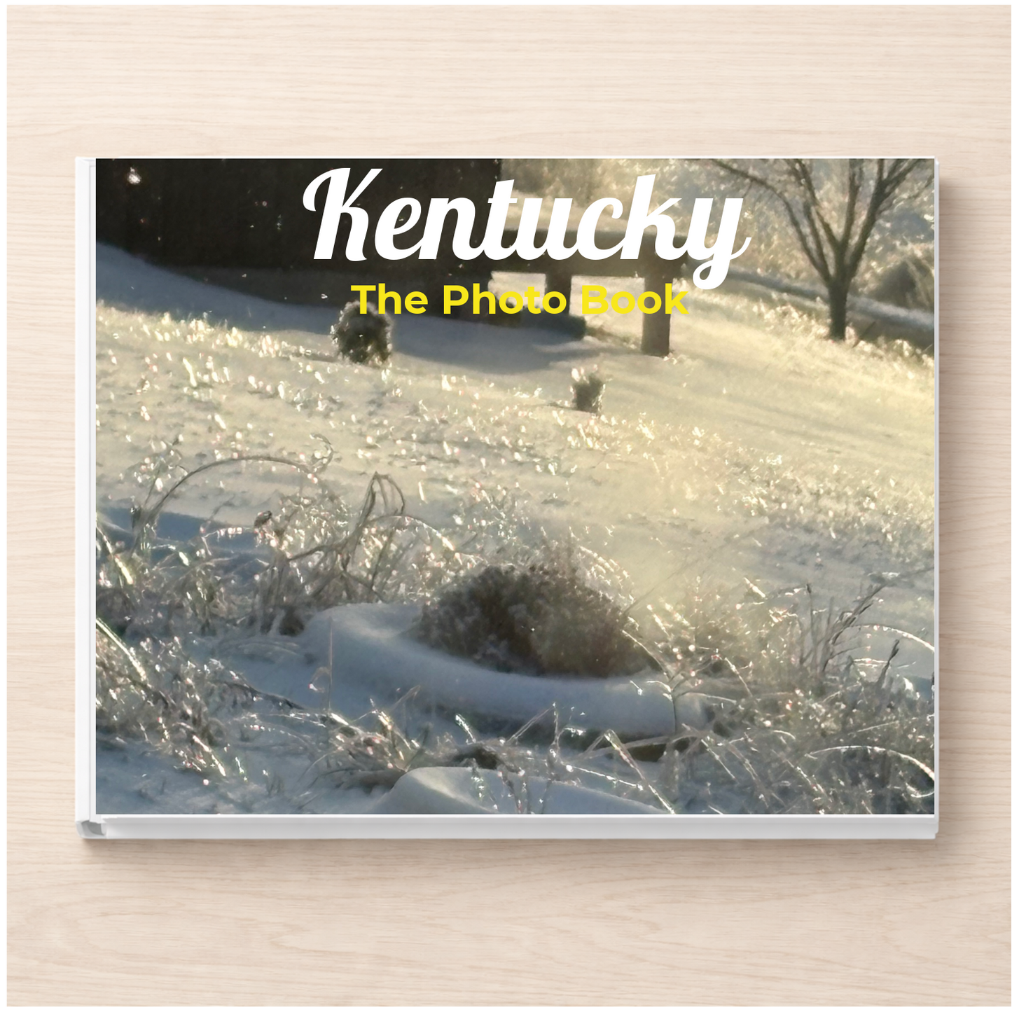 Kentucky: The Photo Book