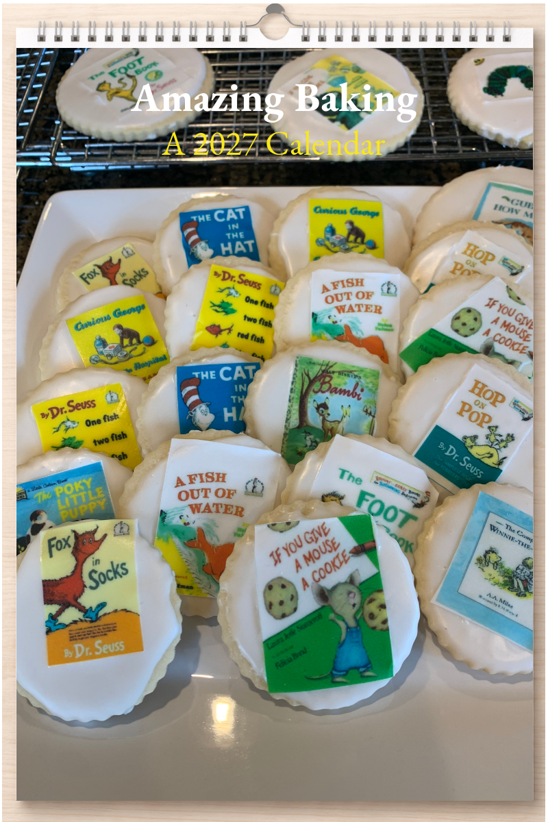 Amazing Baking: A 2027 Calendar