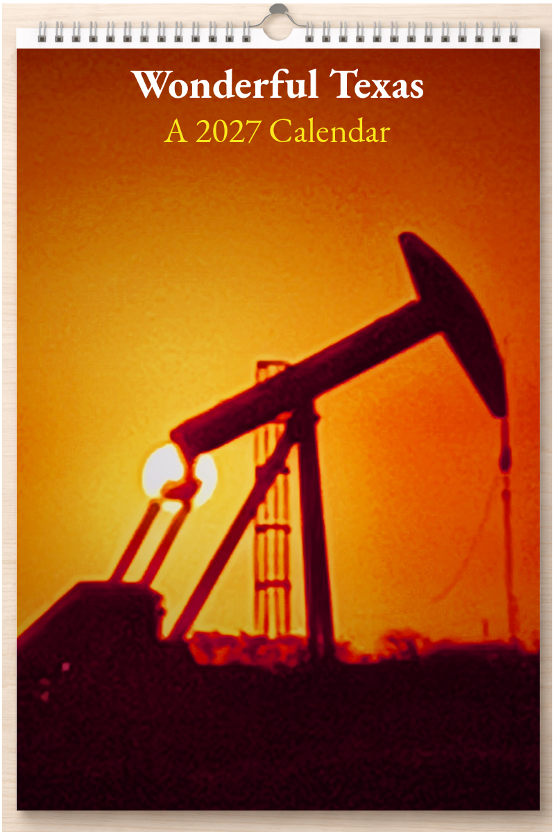 Wonderful Texas: A 2027 Calendar