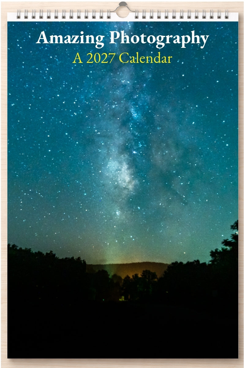 Amazing Photography: A 2027 Calendar