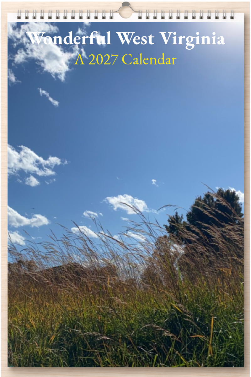 Wonderful West Virginia: A 2027 Calendar