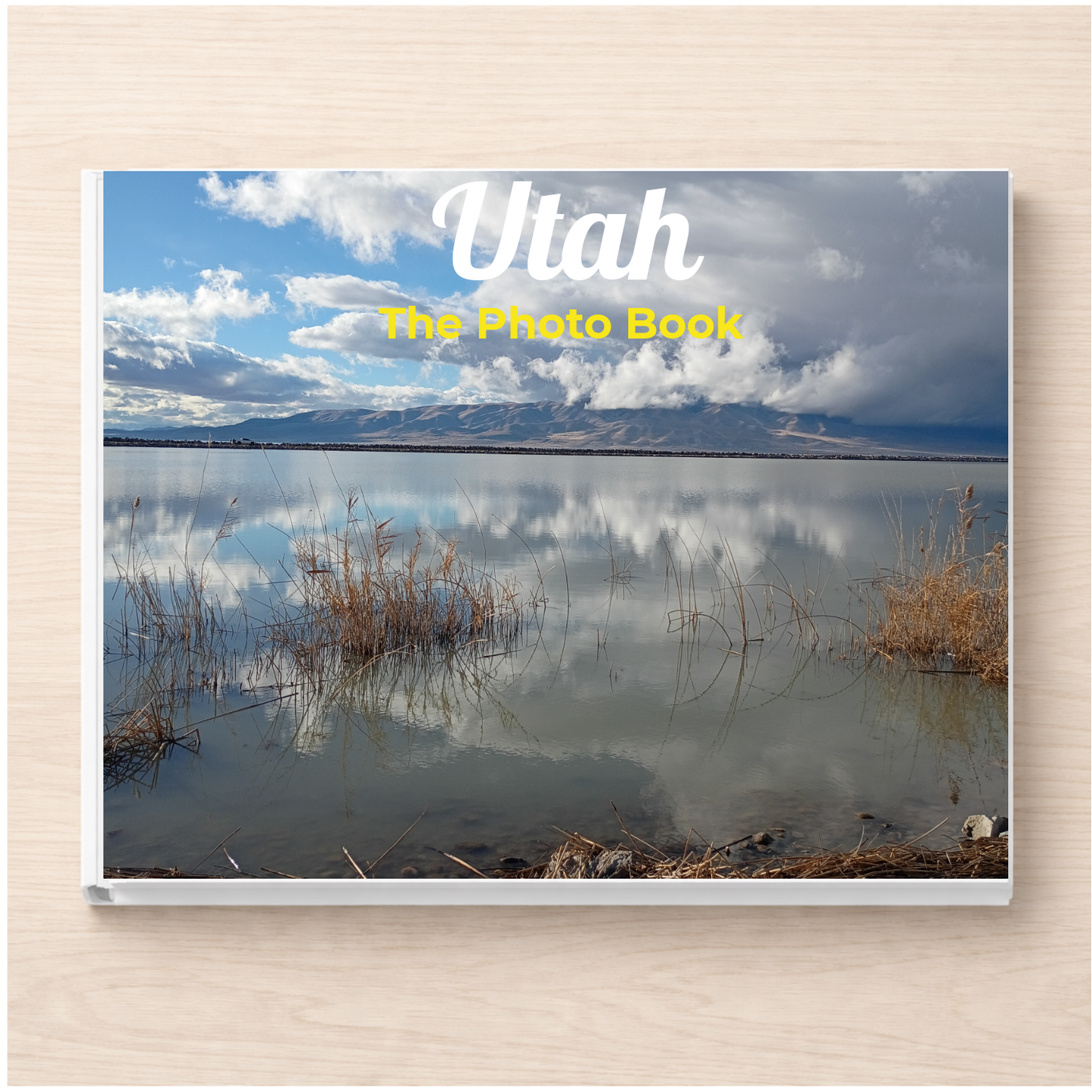 Utah: The Photo Book