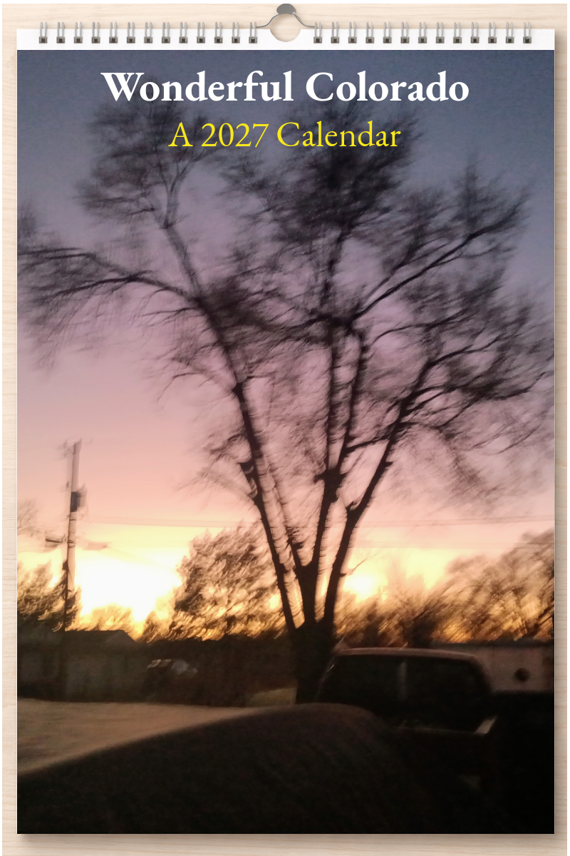 Wonderful Colorado: A 2027 Calendar