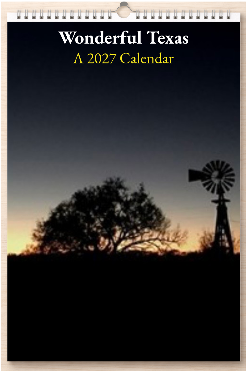 Wonderful Texas: A 2027 Calendar