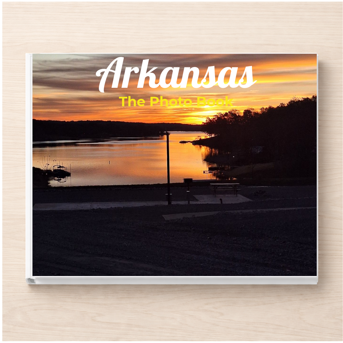 Arkansas: The Photo Book