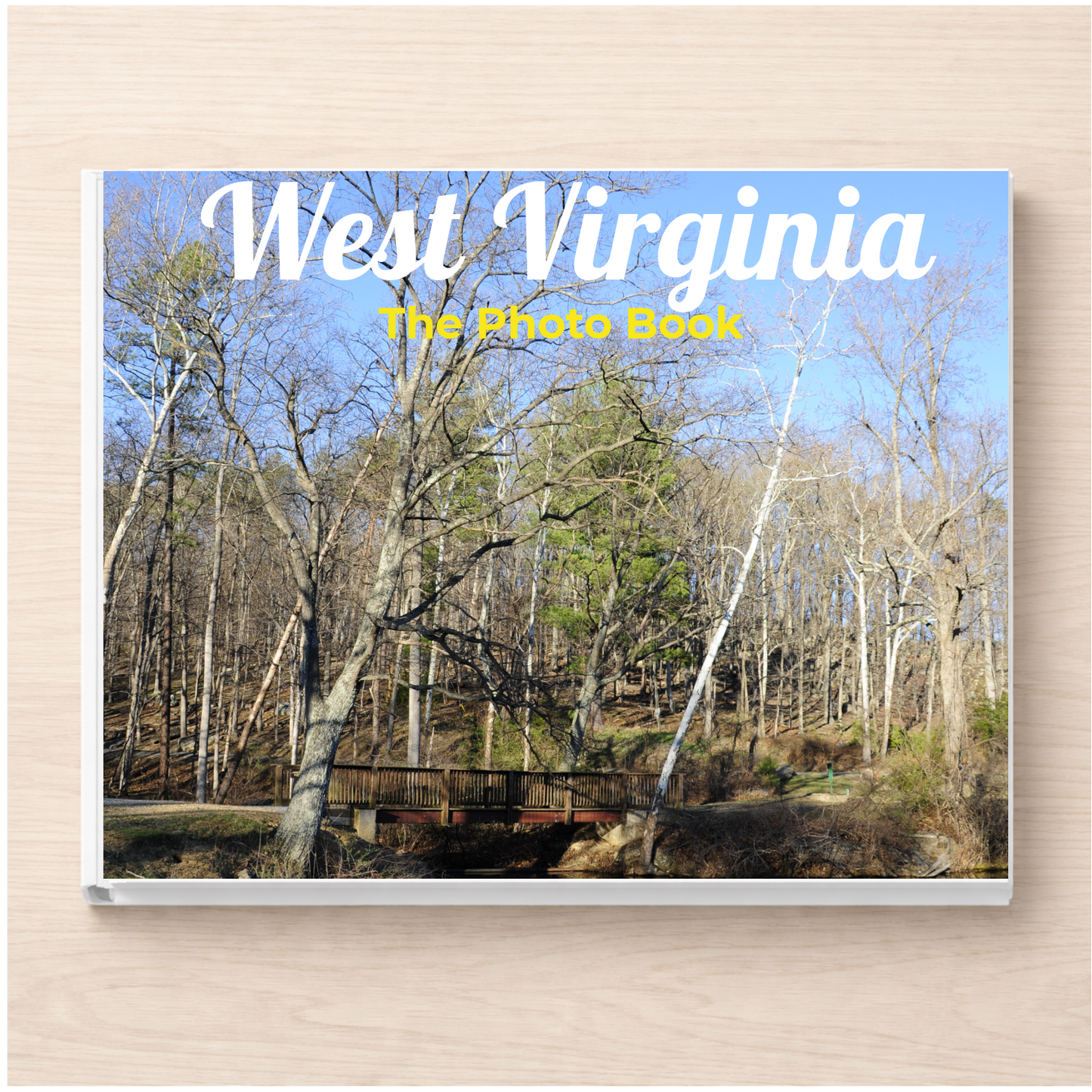 West Virginia: The Photo Book