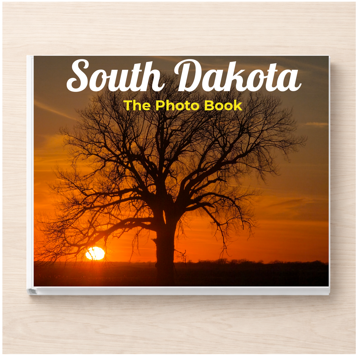 South Dakota: The Photo Book