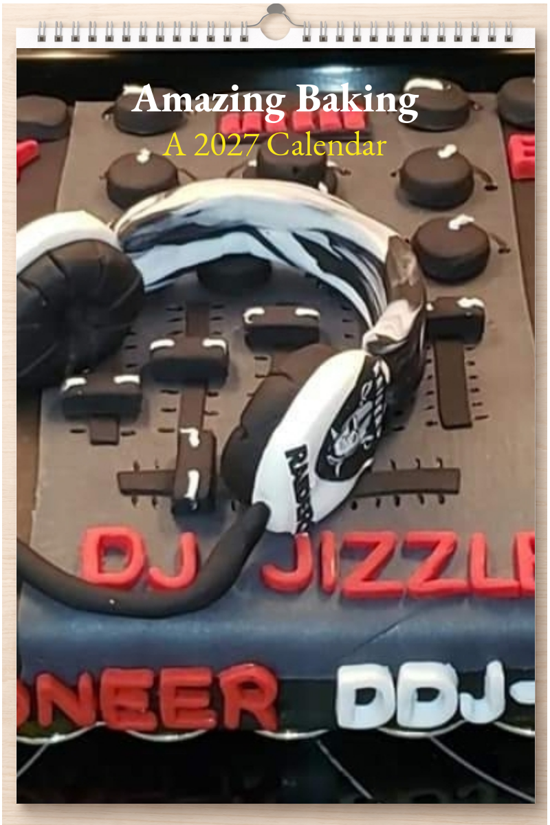 Amazing Baking: A 2027 Calendar