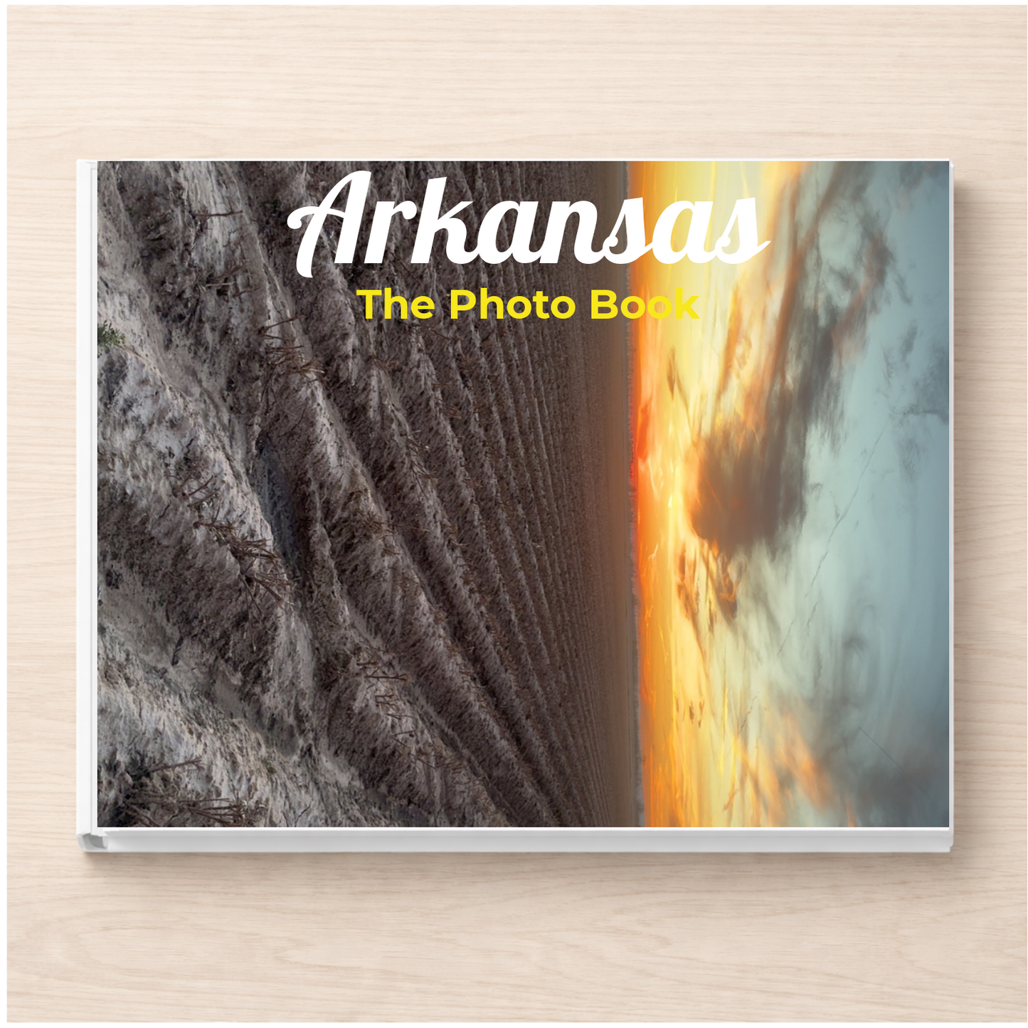 Arkansas: The Photo Book