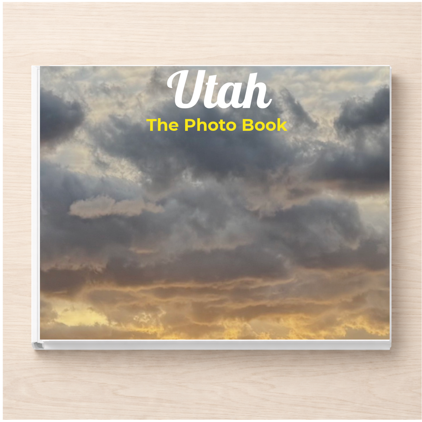 Utah: The Photo Book