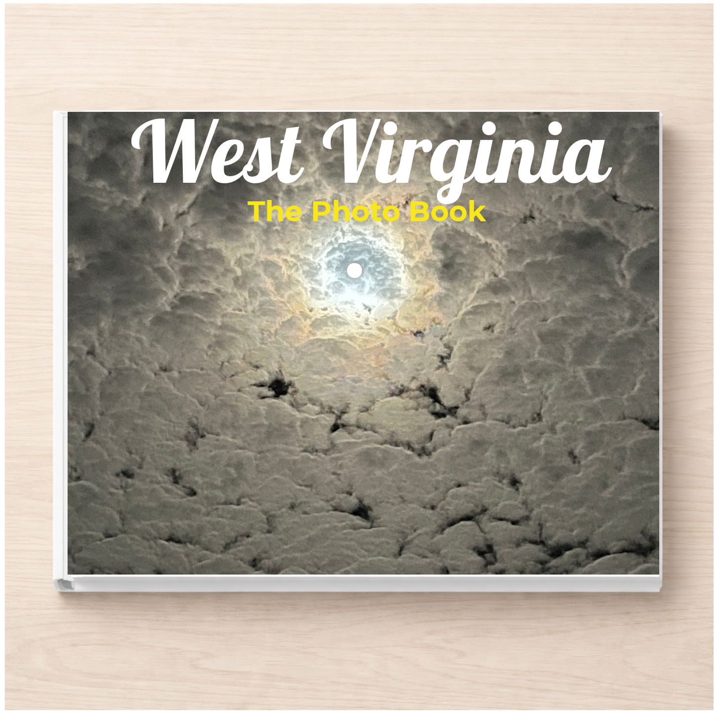 West Virginia: The Photo Book
