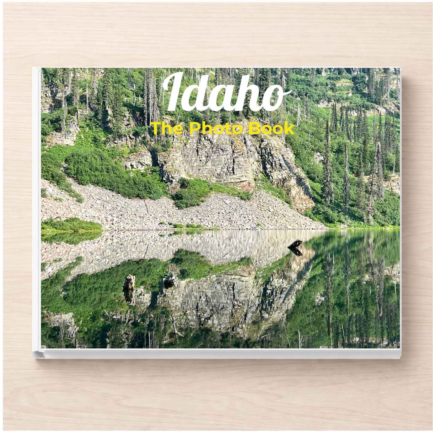 Idaho: The Photo Book