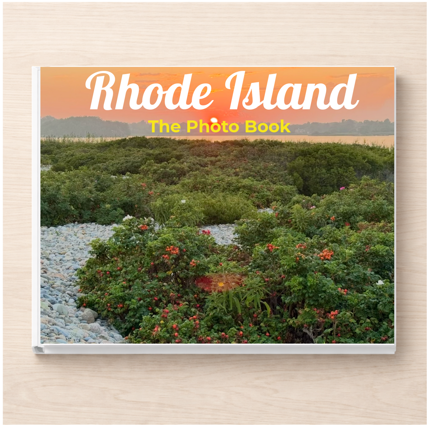 Rhode Island: The Photo Book