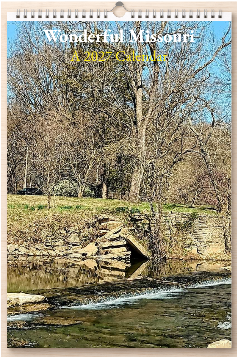 Wonderful Missouri: A 2027 Calendar